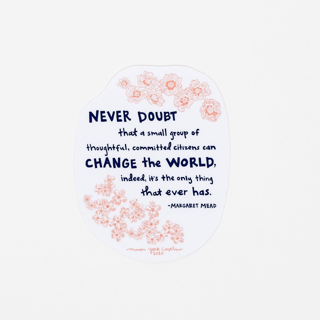 Never Doubt Vinyl Sticker