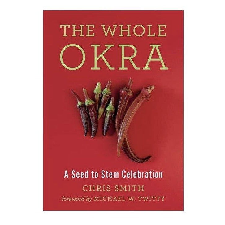 The Whole Okra, By Chris Smith