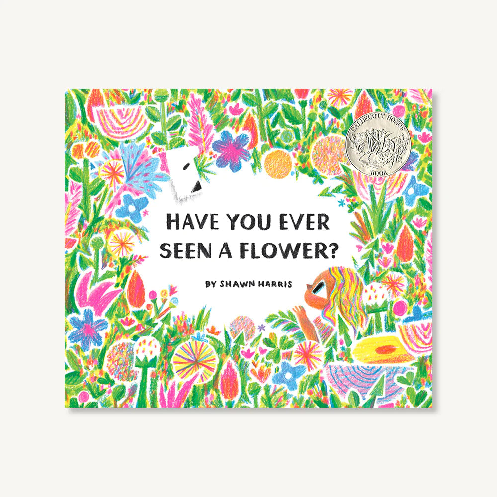 Have You Ever Seen a Flower? Book