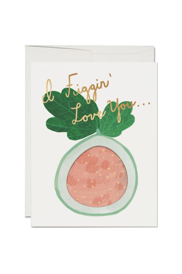 Figgin’ Love card